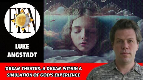 Dream Theater, A Dream Within a Simulation of God's Experience | Luke Angstadt
