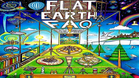 Flat Earth (Full Videobook)