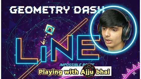 From NOOB to PRO in Geometry Dash| playing with Ajju bhai