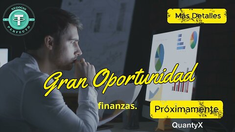 QuantyX — Gran Oportunidad