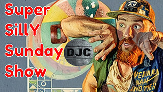 Super Silly Sunday Show - LIVE with DJC