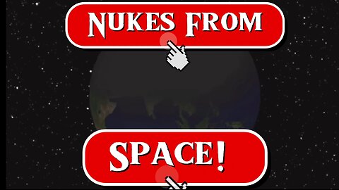 Nuclear War from Space!