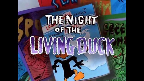 "The Night of the Living Duck" starring Daffy Duck