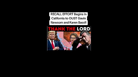 RECALL EFFORT Begins In California to OUST Gavin Newsom and Karen Bass!!