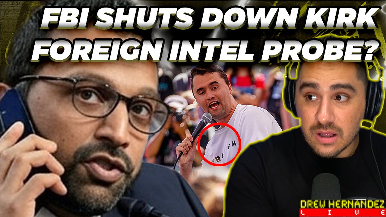 FBI SHUTS DOWN CHARLIE KIRK ASSASSINATION FOREIGN INTEL PROBE?