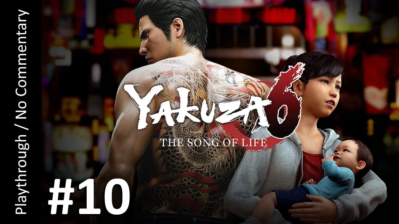 🐉Yakuza 6: The Song of Life 🇯🇵(Part 10) playthrough