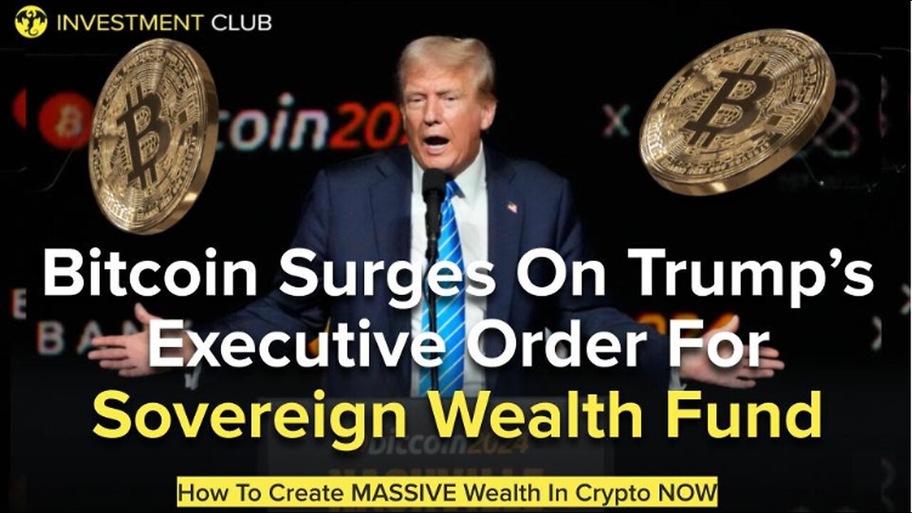 Bitcoin Surges On Trump’s Executive Order For Sovereign Wealth Fund
