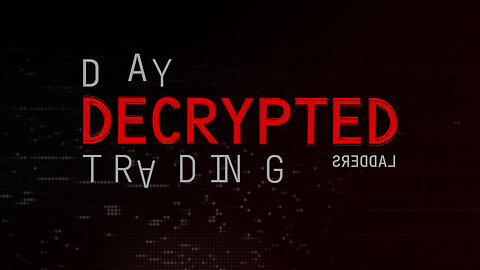 Day Trading Decoded - Ladders (DTD 14)