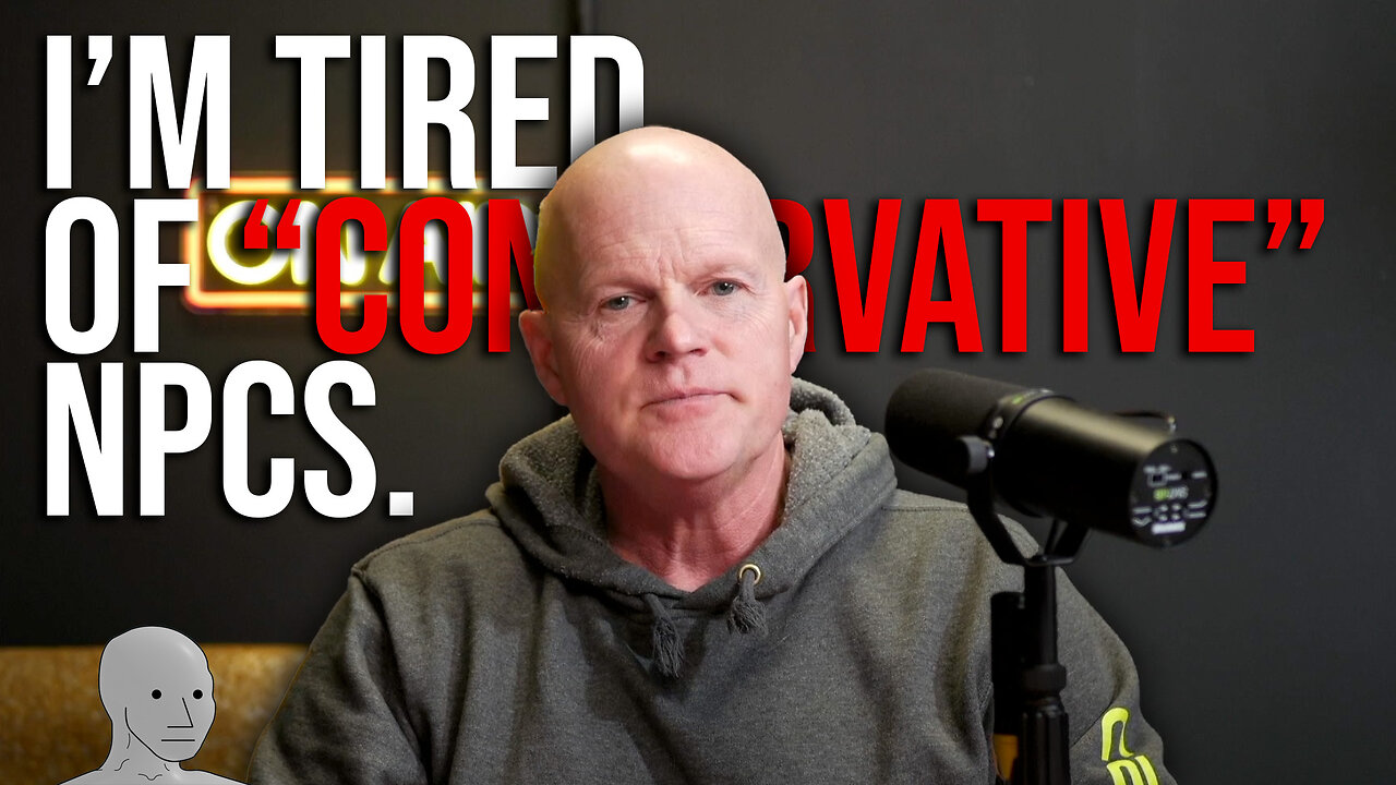 I'm Tired Of "Conservative" NPCs.