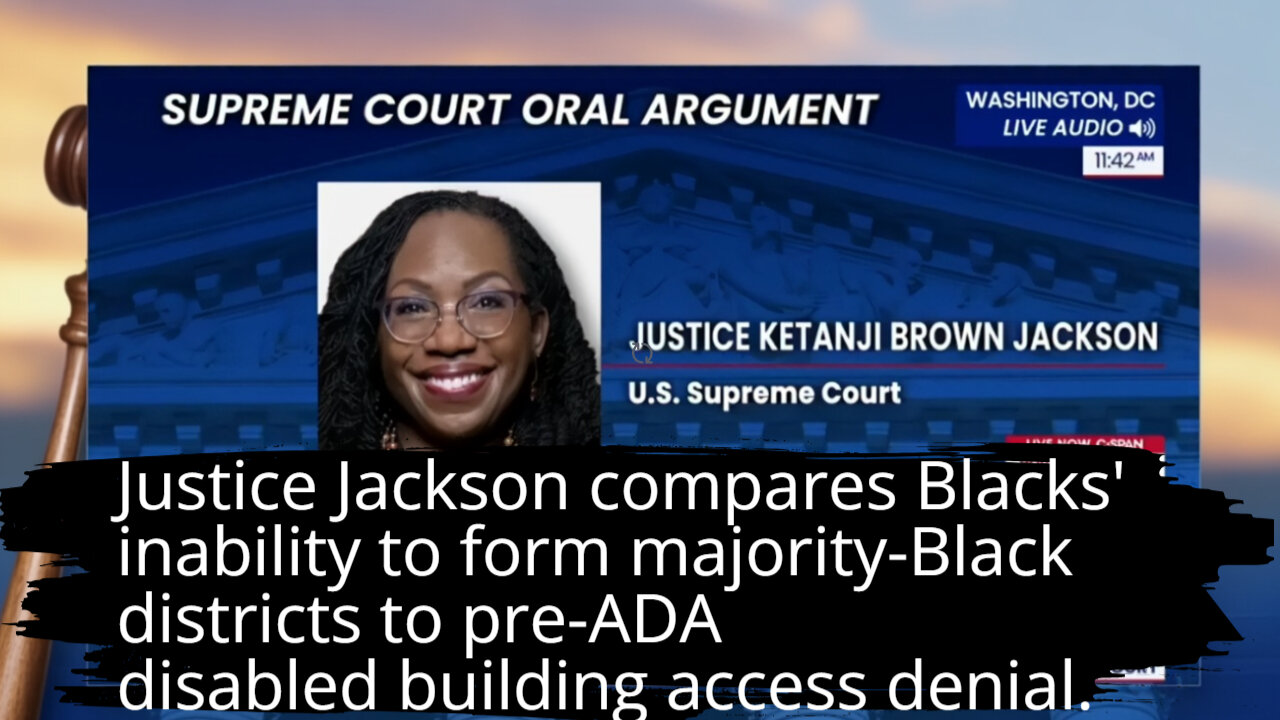 Justice Jackson Calls Being Black a Disability? My Take!