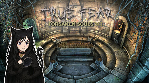 Livestream of True Fear: Forsaken Souls Part 1 10/11/2025
