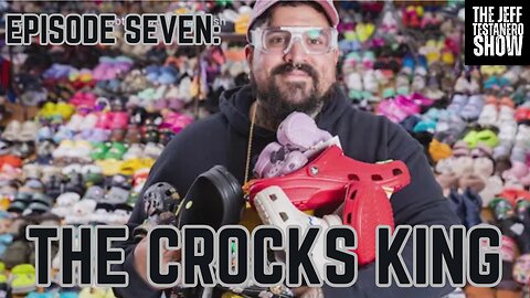 Ep 7: The Crocks King