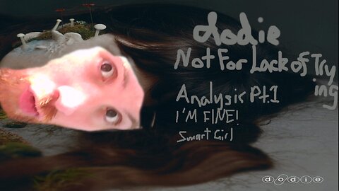 NEW MUSIC FRIDAY! Reaction to & Analysis of dodie's album Not For Lack Of Trying pt.1