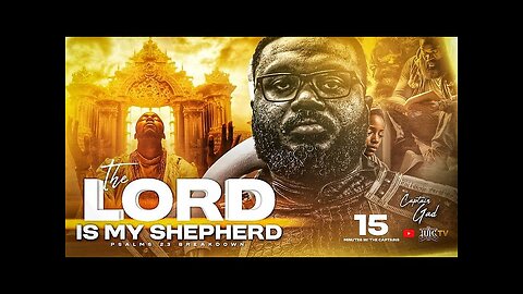 The Lord is My Shepherd Psalms 23 Breakdown