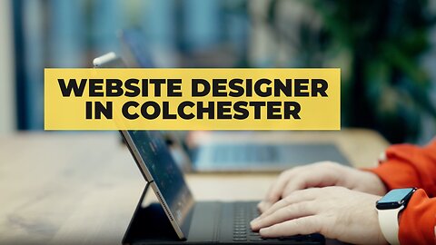 How to Find a Website Designer in Colchester: A Step-by-Step Guide