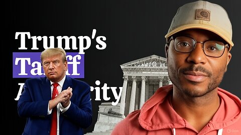 Trump's Tariff Authority: A Legal Perspective | ConservativeRap
