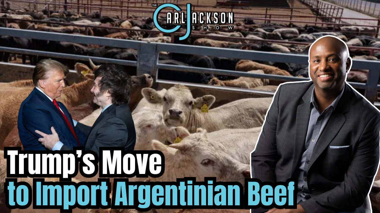 How Trump’s Move to Import Argentinian Beef Could Help U.S. Ranchers & Hurt China