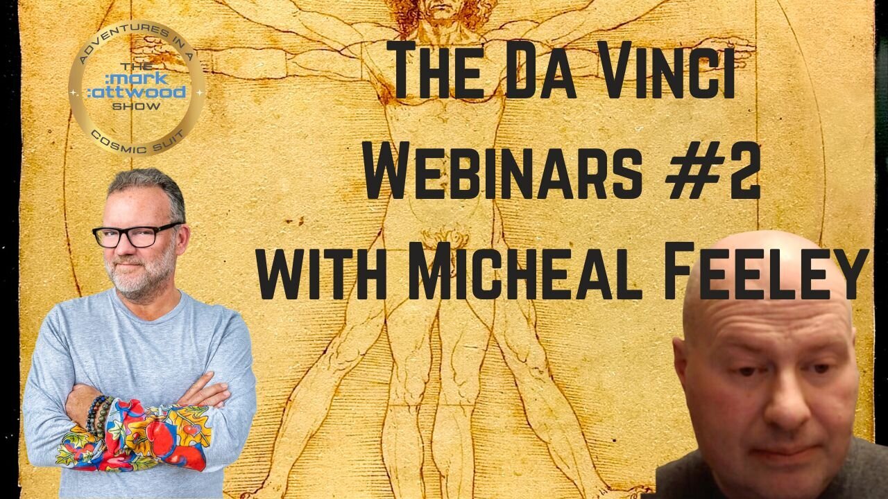 Michael Feeley on the Da Vinci Webinars #2