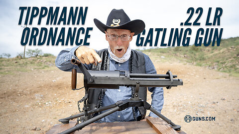 Unlimited Firepower and Fun? It Must be a Tippman Ordnance .22 LR Gatling Gun