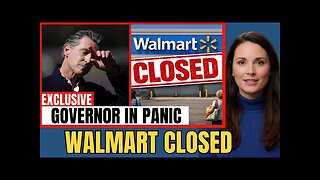 California Governor PANICS as Walmart Shuts Down 250+ Stores Across State - Megan Wright