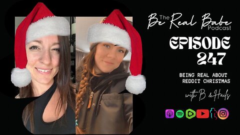 Episode 247 Being Real about Reddit Christmas