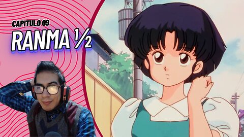 Ranma 1/2 Capitulo 09 "el cabello es la vida de una mujer" | Reaccion BalGranate