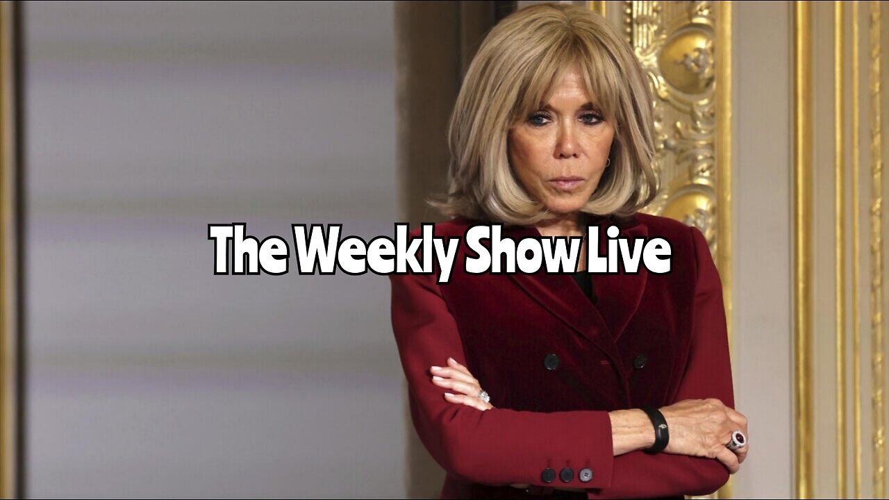 Leak shows Brigitte Macron listed as male The Weekly Show Live 162