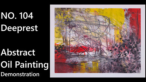 Abstract Oil & Cold Wax Painting Process | Deeprest | Calming Ambient Art