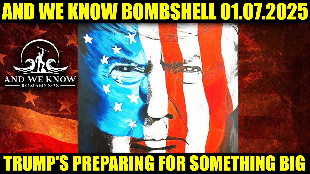 AND WE KNOW 01.07.2025: TRUMP DROPS THE NEXT BOMB, CHARLIE WARD, X22 REPORT, MICHAEL JACO, NINO