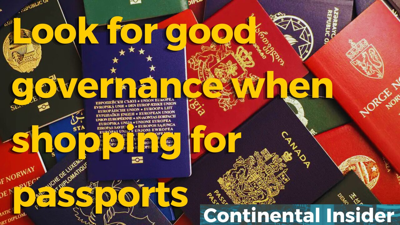 Look for good governance when shopping for a passport