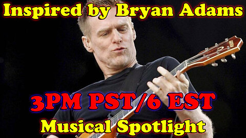 Musical Spotlight Episode 98 | Inspired by Bryan Adams | On The Fringe