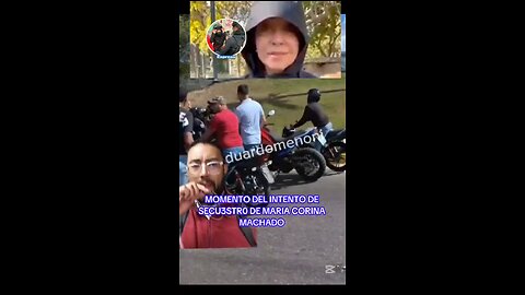 MOMENTO DEL INTENTO DE SECU3STR0 DE MARIA CORINA MACHADO.