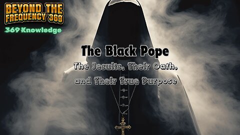 The Black Pope The Jesuits Their Oath and Their True Purpose