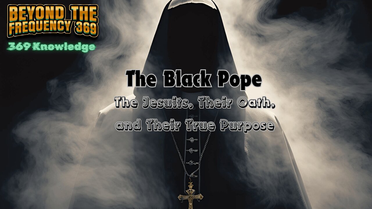 The Black Pope The Jesuits Their Oath and Their True Purpose