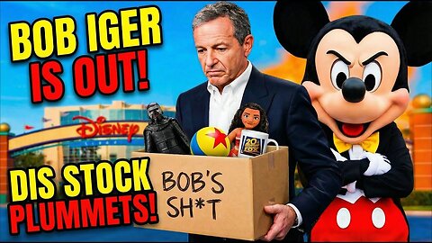Bob Iger is OUT! Disney Names New CEO as DIS Stock PLUMMETS! | Clownfish TV