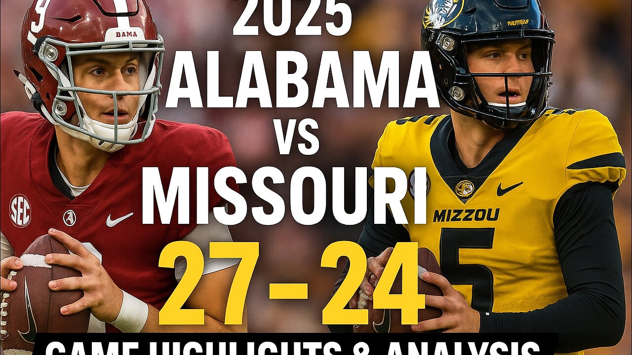 Alabama vs Missouri