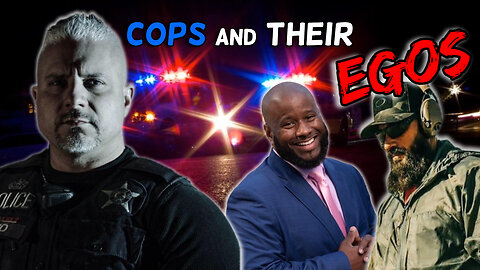 Inside the Toxic Ego of Cops: Why They’re Their OWN Worst Enemy