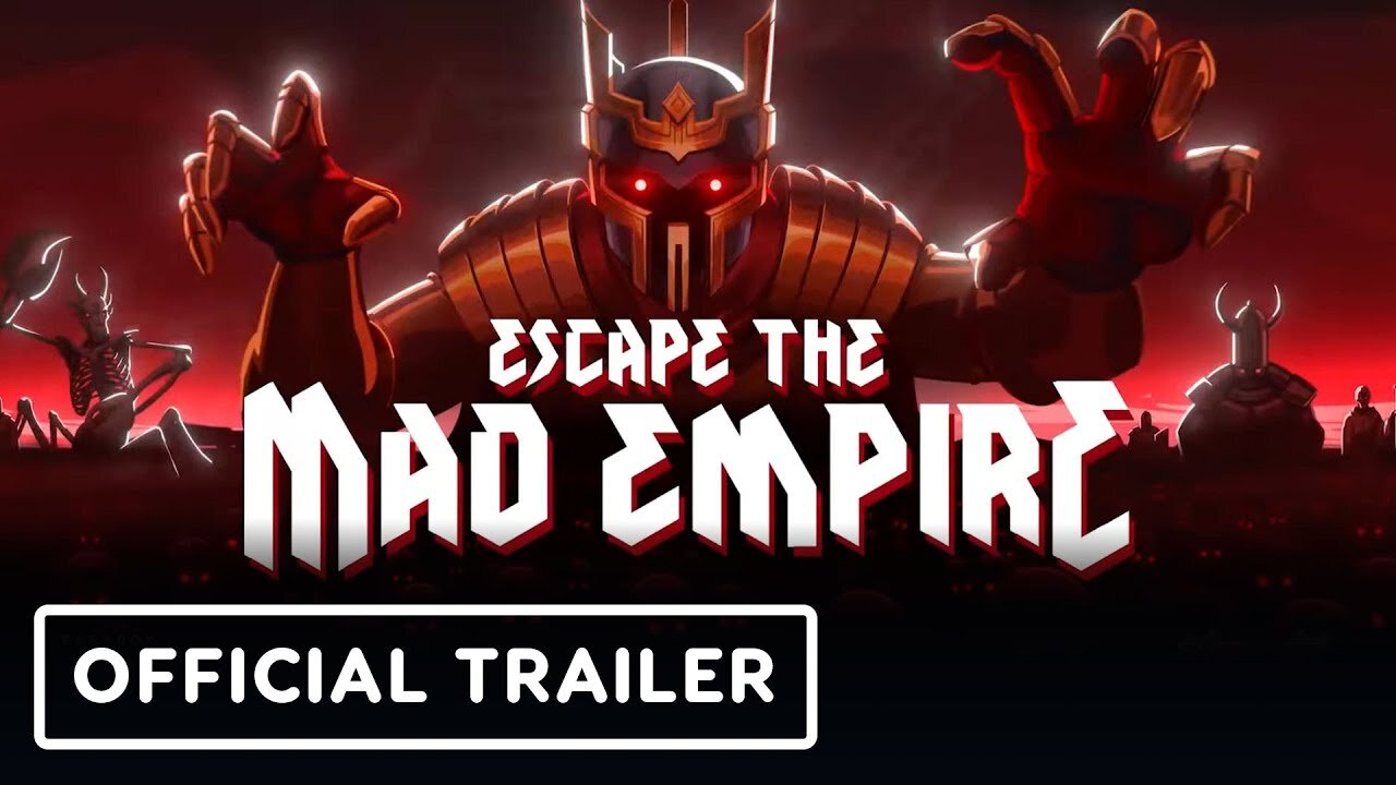 Escape the Mad Empire - Official Demo Trailer