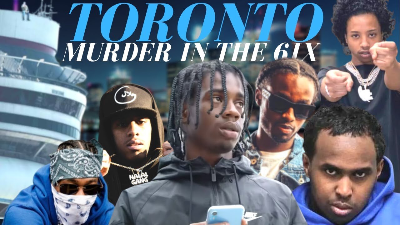 Murder In The 6IX: Toronto's Deadly Gang War