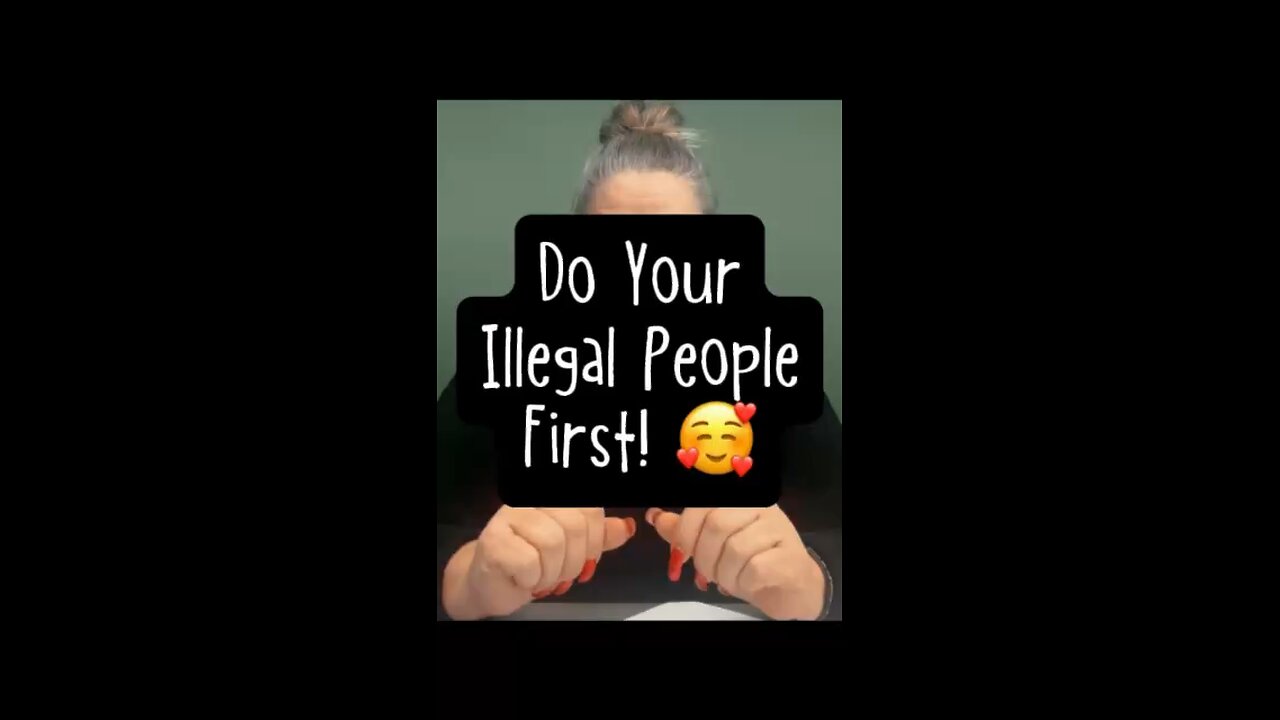 Do Your Illegal People First 🥺