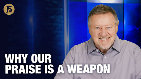 Why Our Praise Is a Weapon | Give Him 15: Daily Prayer with Dutch | November 13, 2025