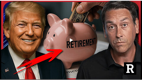 Trump Just Changed 401(k)s FOREVER — Your Retirement Will Never Be the Same | Redacted