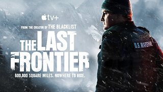 Trailer - The Last Frontier - 2025 - Apple TV (1080p, h264)