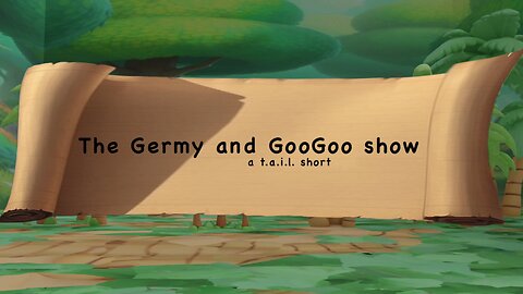 Germy and Googoo - EP 001