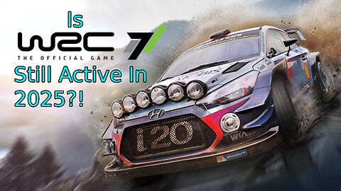 Is WRC 7 Still Active in 2025?! (Steam)