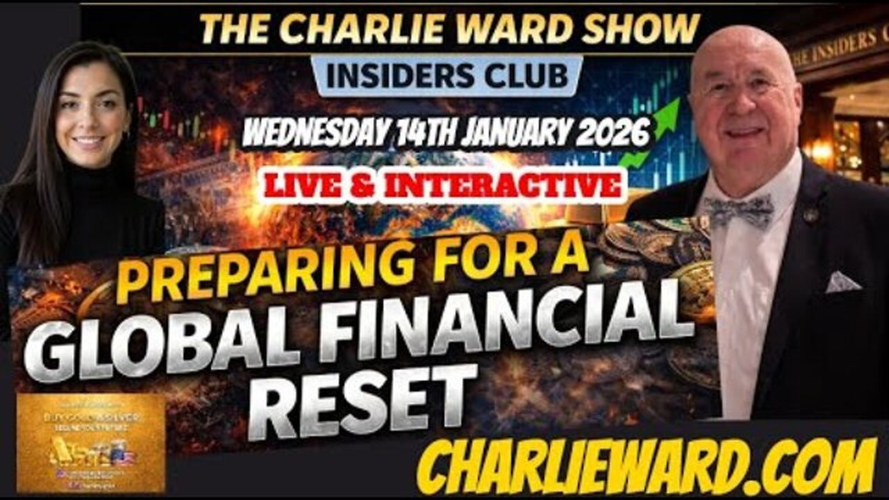 THE INSIDERS CLUB PREPARING FOR A GLOBAL FINANCIAL RESET WITH CHARLIE WARD & DREW DEMI