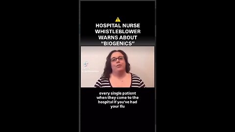 Hospital Nurse Warns about Biogenics