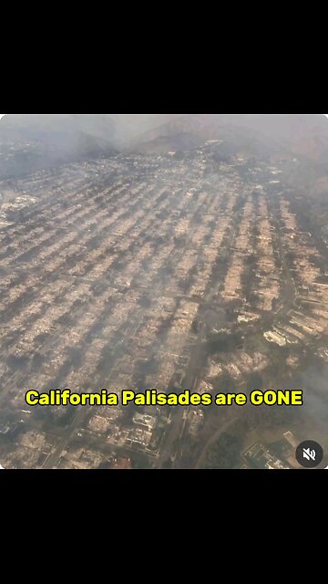 The Palisades are GONE