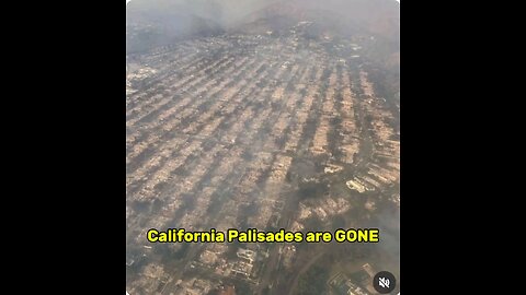 The Palisades are GONE