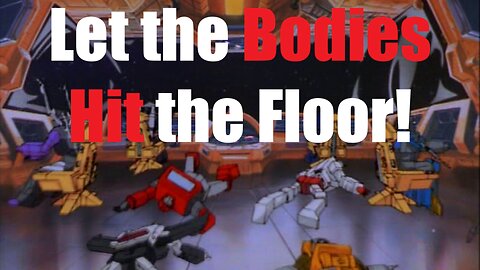 Transformers Whiskey Rants Featuring Dead Autobots!